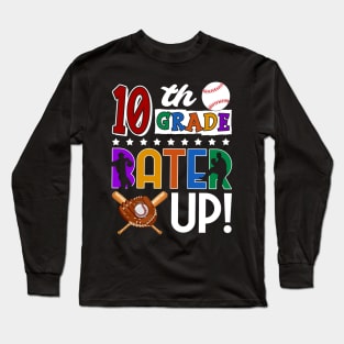 10th Grade Batter-up! Baseball Back to School Long Sleeve T-Shirt